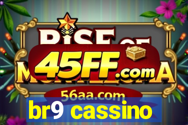 br9 cassino